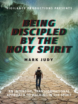cover image of Being Discipled by the Holy Spirit
